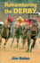 Remembering the Derby (Bolus Derby Series)