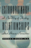 Extraordinary Relationships: a New Way of Thinking About Human Interactions