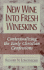 New Wine Into Fresh Wineskins: Contextualizing the Early Christian Confessions--in the New Testament and Today