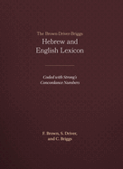 The Brown-Driver-Briggs Hebrew and English Lexicon