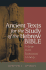 Ancient Texts for the Study of the Hebrew Bible: a Guide to the Background Literature