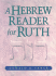 A Hebrew Reader for Ruth (English and Hebrew Edition)