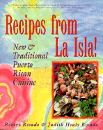 Recipes From La Isla: New & Traditional Puerto Rican Cuisine