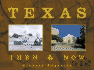 Texas Then & Now: Text and Contemporary Rephotography