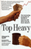Top Heavy: the Increasing Inequality of Wealth in America and What Can Be Done About It