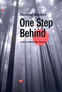 One Step Behind