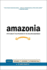 Amazonia: Five Years at the Epicenter of the Dot. Com Juggernaut