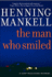 The Man Who Smiled (Kurt Wallander Mysteries)