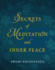 Secrets of Meditation and Inner Peace