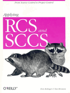 Applying Rcs and Sccs: From Source Control to Project Control (Nutshell Handbooks)