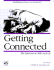 Getting Connected: the Internet at 56k and Up (Nutshell Handbooks)