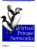 Virtual Private Networks