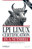 Lpi Linux Certification in a Nutshell