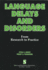 Language Delays and Disorders: From Research to Practice