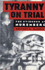 Tyranny on Trial: The Evidence at Nuremberg