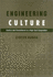 Engineering Culture: Control and Commitment in a High-Tech Corporation