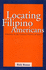 Locating Filipino Americans (Asian American History & Cultu)