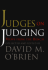 Judges on Judging: Views From the Bench
