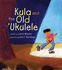 Kula and the Old Ukulele