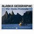 Alaska Peninsula (Alaska Geographic)