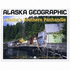 Alaska Geographic Alaska's Southern Panhandle Alaska's Southern Panhandle
