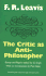 The Critic as Anti-Philosopher (Leavis)