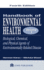 Handbook of Environmental Health, Volume I: Biological, Chemical, and Physical Agents of Environmentally Related Disease
