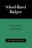 School-Based Budgets: Getting, Spending and Accounting