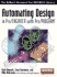 Automating Design in Pro/Engineer With Pro/Program: the Professional User's Guide to Programming With Pro/Program
