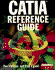 Catia Reference Guide