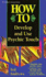 How to Develop and Use Psychic Touch (Llewellyn's How to)