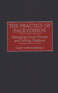 The Practice of Facilitation