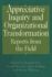 Appreciative Inquiry and Organizational Transformation: Reports From the Field