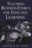 Teaching Business Ethics for Effective Learning
