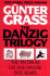 The Danzig Trilogy: the Tin Drum, Cat and Mouse, Dog Years (English and German Edition)