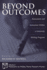 Beyond Outcomes