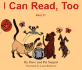 I Can Read, Too (Puedo Leer, Tambien) Bilingual Book #6