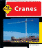 Cranes (Big Machines at Work)