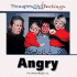 Angry (Thoughts and Feelings)
