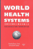 World Health Systems: Challenges and Perspectives