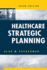 Healthcare Strategic Planning, Third Edition (Ache Management)