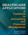 Healthcare Applications: a Casebook in Accounting and Financial Management (Aupha/Hap Book)