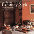 In the Country Style: Timeless Designs for Today's Home