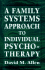 Family Systems Approach to Individual Psychotherapy