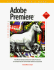 Adobe Premiere 4.0 for Windows: Classroom in a Book