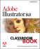 Adobe Illustrator 8: Classroom in a Book (the Classromm in a Book Series)