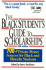 The Black Student's Guide to Scholarships, Revised Edition: 600+ Private Money Sources for Black and Minority Students (Beckham's Guide to Scholarships for Black and Minority Students)