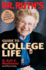 Dr. Ruth's Guide to College Life: the Savvy Student's Handbook
