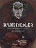 Dark Fiddler (Creative Editions)