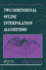 Two Dimensional Spline Interpolation Algorithms